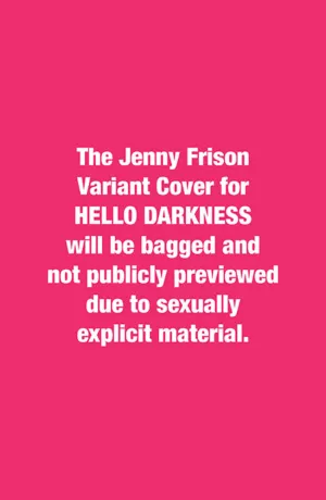 Hello Darkness #7 Cover B Frison (Mature)