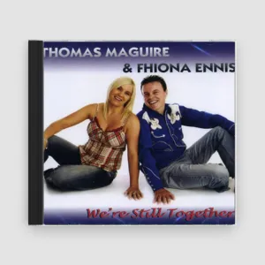 Thomas Maguire & Fhiona Ennis : We're Still Together
